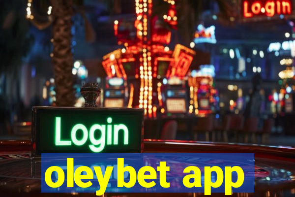 oleybet app